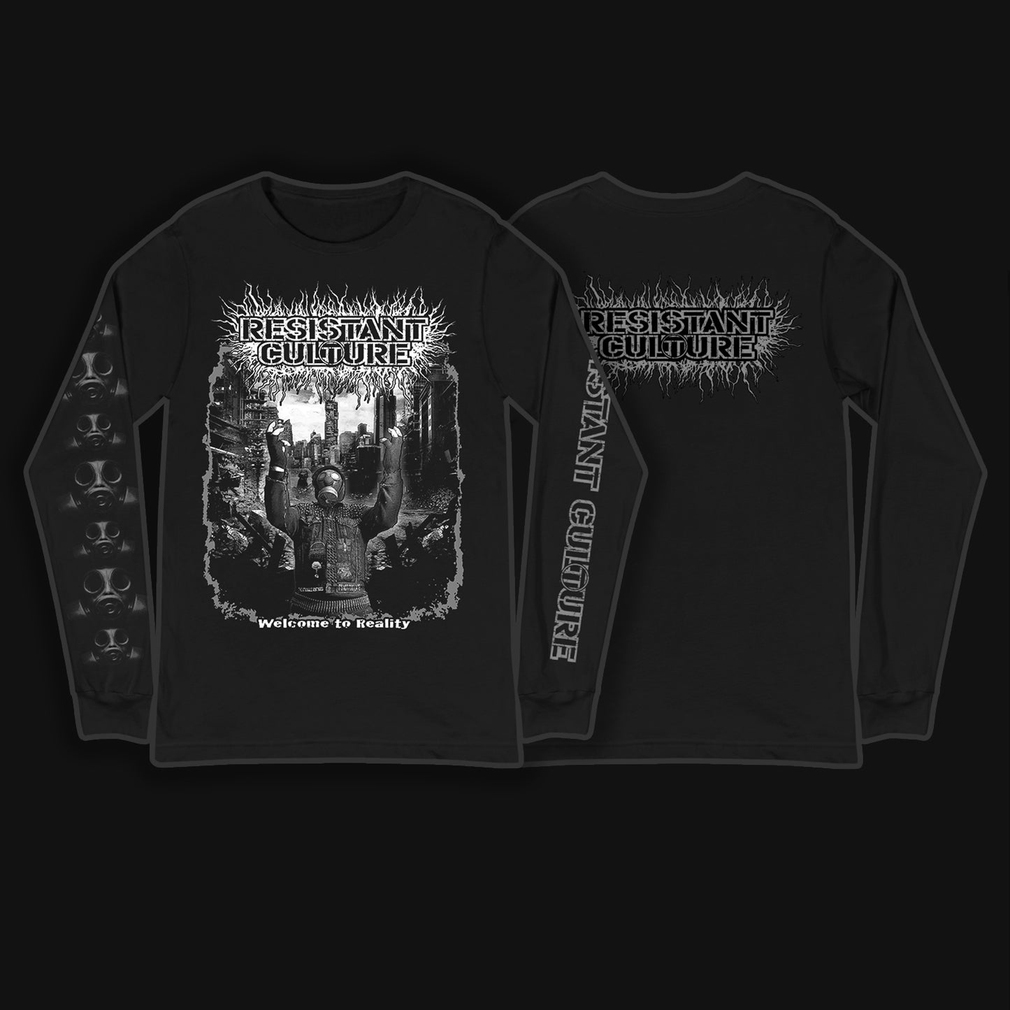 Resistant Culture “Welcome to Reality" long sleeve black t-shirt