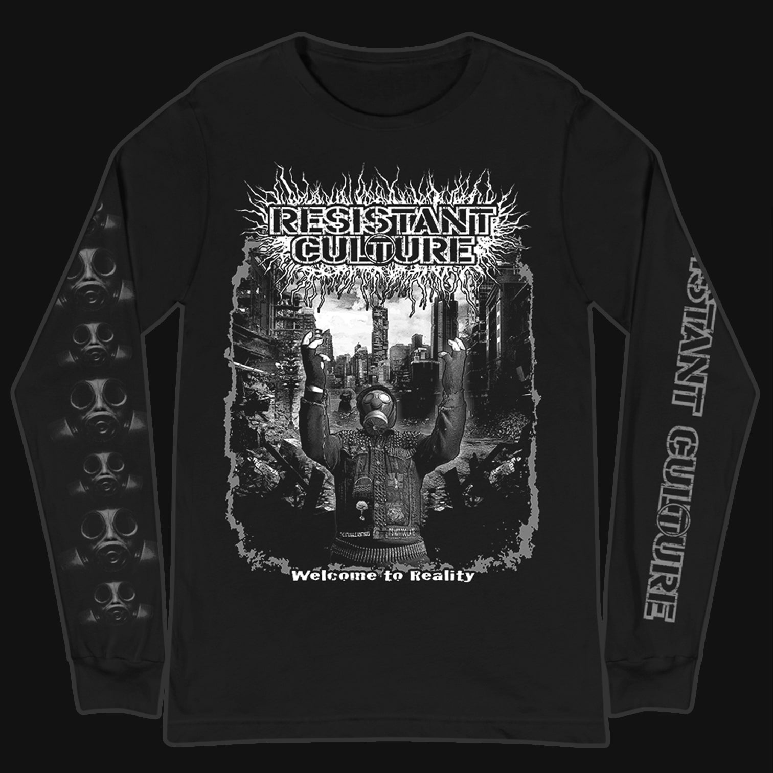 Resistant Culture “Welcome to Reality" long sleeve black t-shirt