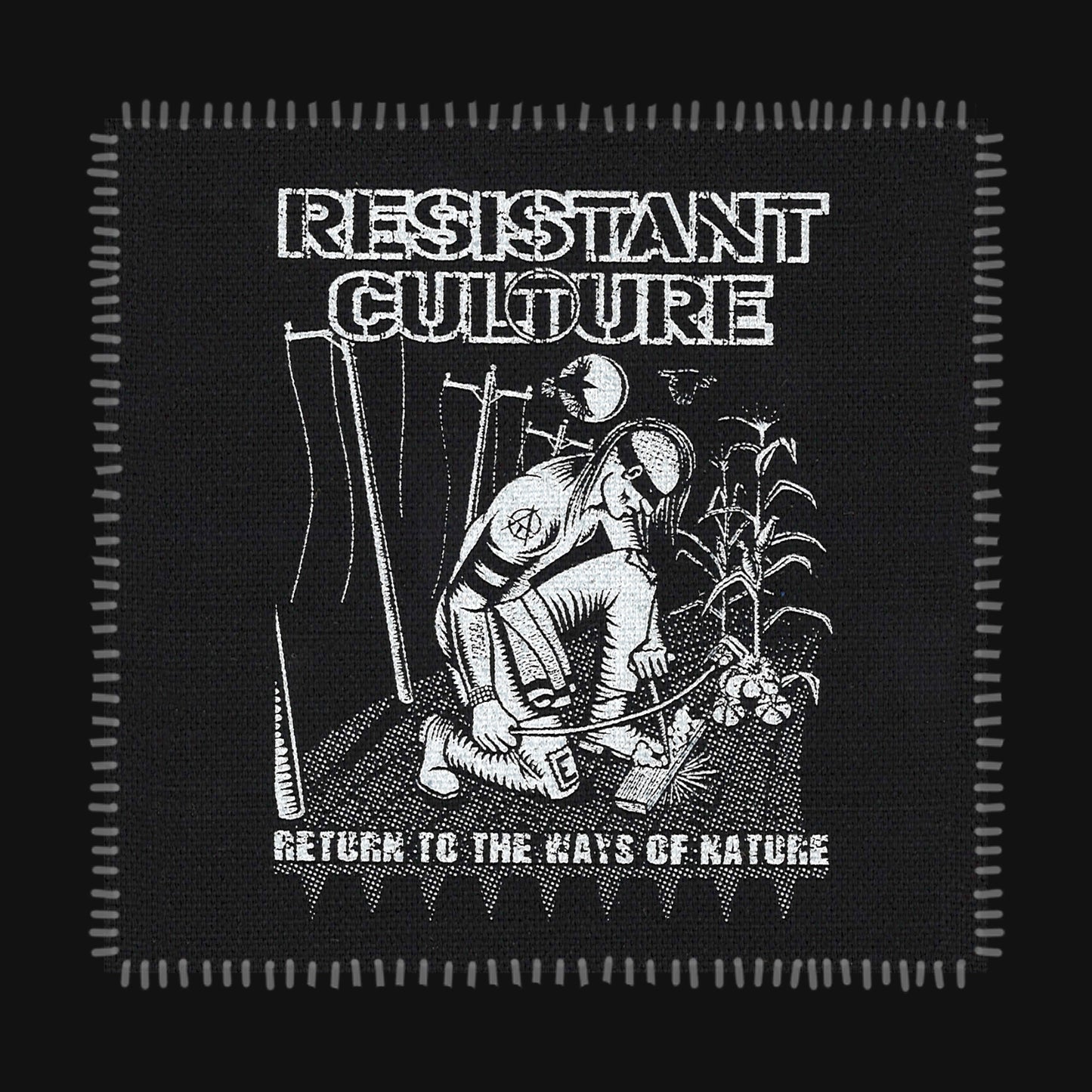 RESISTANT CULTURE “Return to the ways of nature” patch